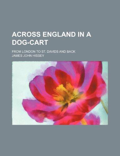 Book Across England In A Dog-cart From London To St. Davids And Back (1891) free