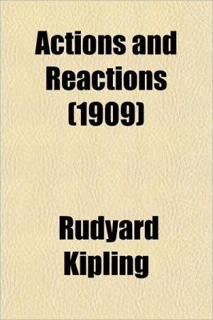 Book Actions And Reactions (1909) free