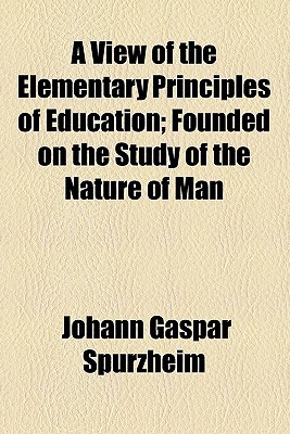 Book A View Of The Elementary Principles Of Education free