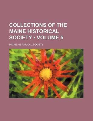 Book Collections Of The Maine Historical Society free