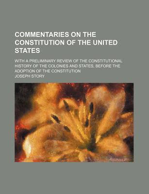 Book Commentaries On The Constitution Of The United States free