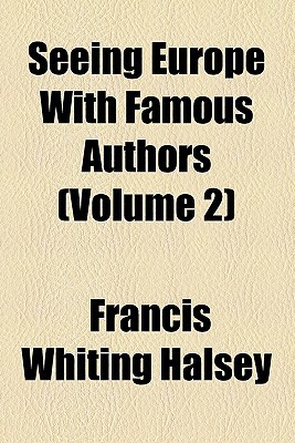 Book Seeing Europe With Famous Authors (volume 2) free