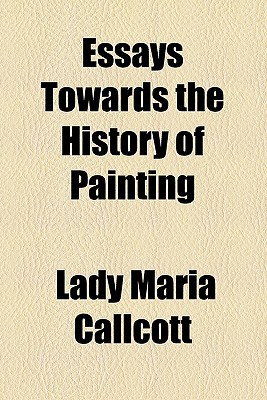 Book Essays Towards The History Of Painting free
