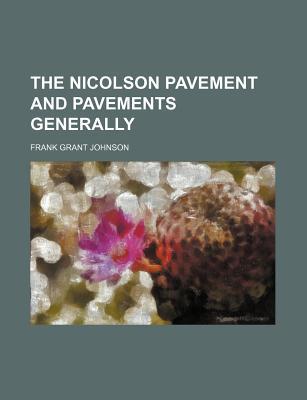Book The Nicolson Pavement, And Pavements Generally free