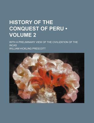 Book History Of The Conquest Of Peru free