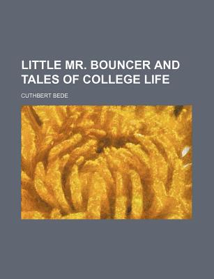 Book Little Mr. Bouncer And Tales Of College Life free