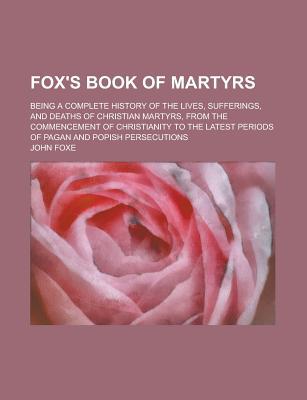 Book Fox's Book Of Martyrs free