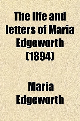 Book The Life And Letters Of Maria Edgeworth Volume 1 free