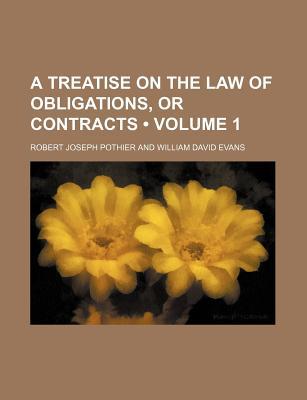 Book A Treatise On The Law Of Obligations, Or Contracts free