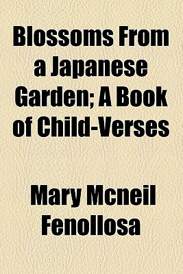 Book Blossoms From A Japanese Garden; A Book Of Child-verses free