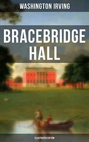 Book Bracebridge Hall (Illustrated Edition) free