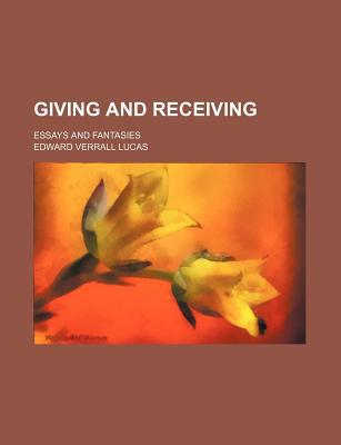 Book Giving And Receiving; Essays And Fantasies free