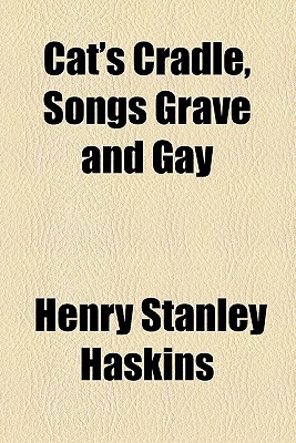 Book Cat's Cradle, Songs Grave And Gay free