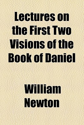 Book Lectures On The First Two Visions Of The Book Of Daniel free