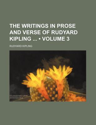 Book The Writings In Prose And Verse Of Rudyard Kipling (volume 3) free