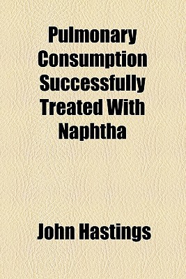 Book Pulmonary Consumption Successfully Treated with Naphtha free