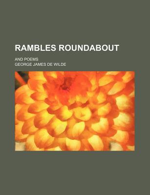 Book Rambles Roundabout; And Poems free