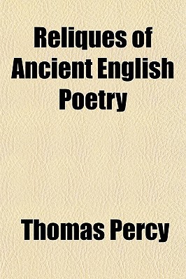 Book Reliques Of Ancient English Poetry free