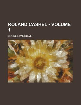 Book Roland Cashel (volume 1) free