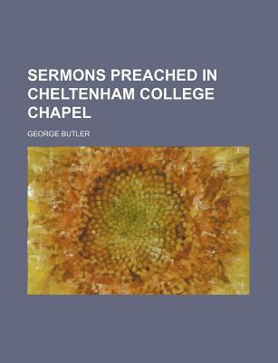 Book Sermons Preached In Cheltenham College Chapel free