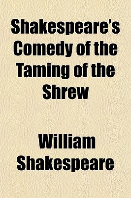 Book Shakespeare's Comedy Of The Taming Of The Shrew free