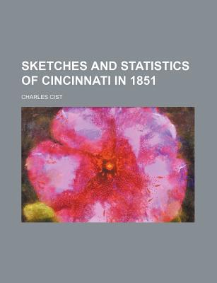 Book Sketches And Statistics Of Cincinnati In 1851 free