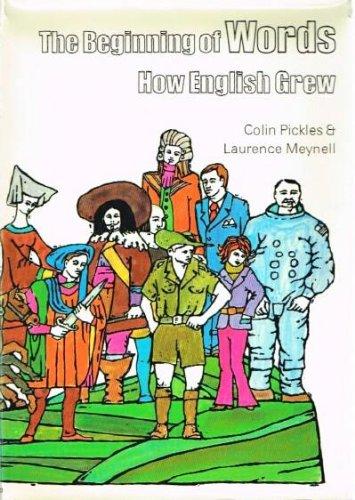 Book The Beginning Of Words: How English Grew, free
