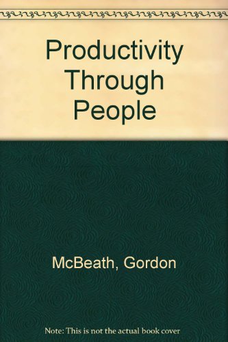 Book Productivity through people: A practical guide to improvement free