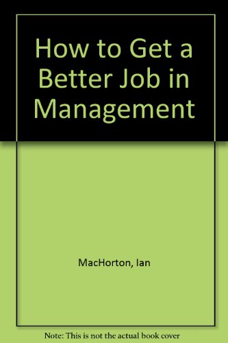 Book How To Get A Better Job In Management free