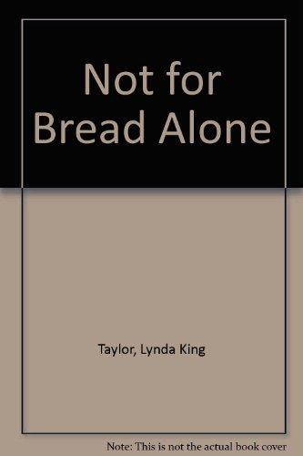 Book Not for Bread Alone: An Appreciation of Job Enrichment free