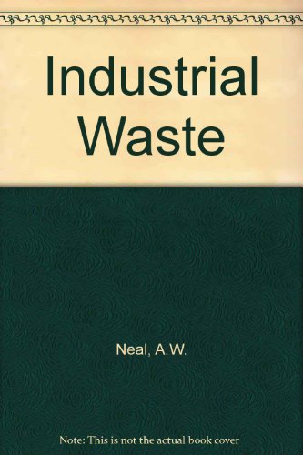 Book Industrial waste: its handling, disposal and re-use, free