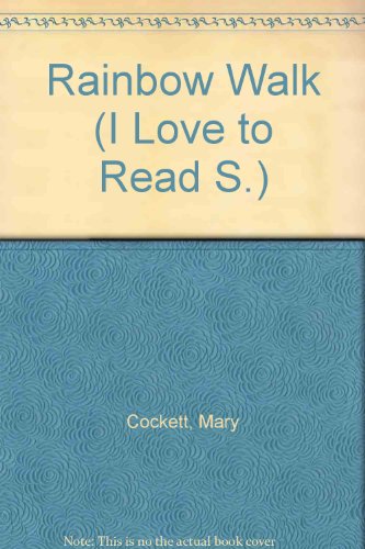 Book Rainbow Walk (i Love To Read) free