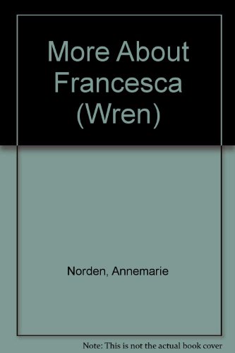 Book More About Francesca (wren) free
