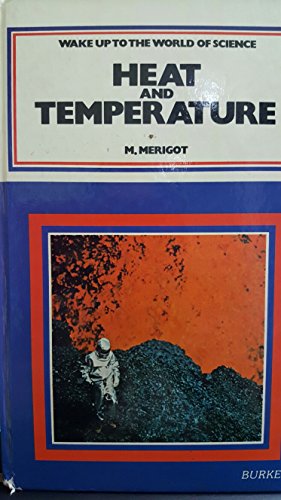 Book Heat and Temperature: Wake Up to the World of Science free
