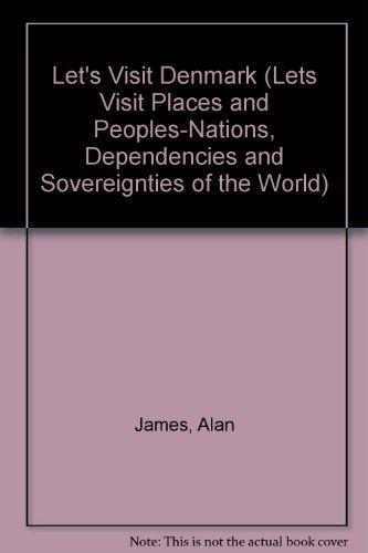 Book Denmark (Lets Visit Places and Peoples-Nations, Dependencies and Sovereignties of the World) free