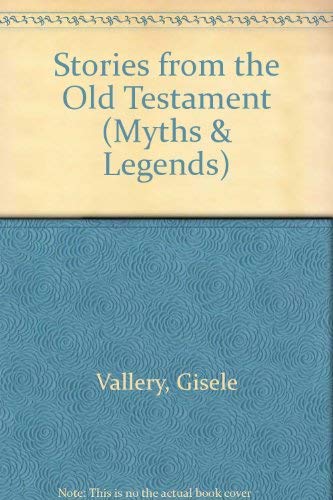 Book Stories from the Old Testament (Myths & Legends) free