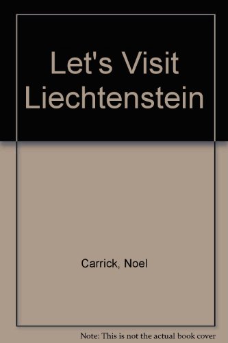 Book Liechtenstein (Lets Visit Places and Peoples-Nations, Dependencies, and Sovereignties of the World) free