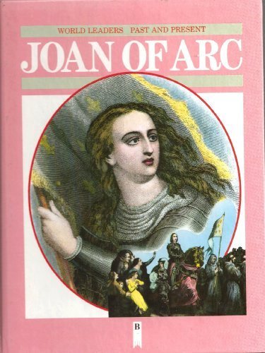 Book Joan of Arc (World Leaders Past and Present) free
