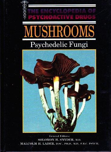 Book Mushrooms (encyclopedia Of Psychoactive Drugs) free