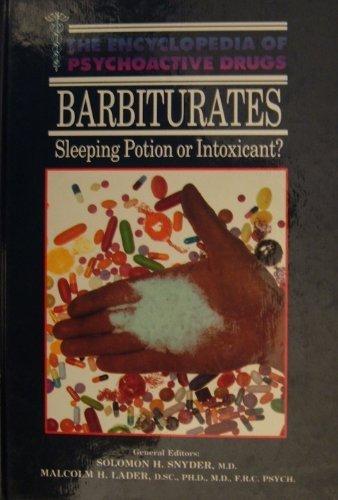 Book Barbiturates (encyclopedia Of Psychoactive Drugs) free
