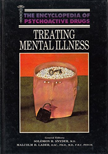 Book Treating Mental Illness (encyclopedia Of Psychoactive Drugs) free