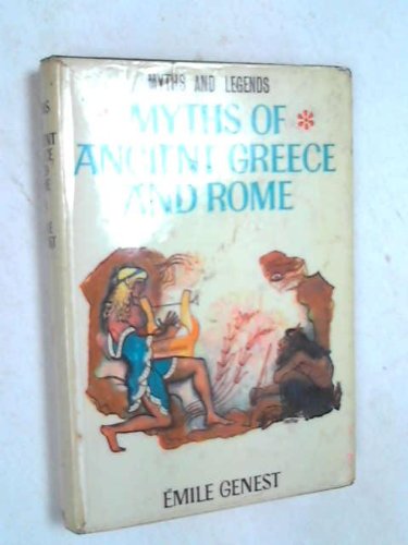 Book Myths Of Ancient Greece And Rome (myths & Legends) free