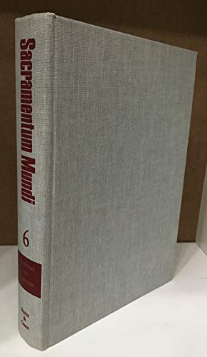 Book Sacramentum Mundi: v. 6: An Encyclopedia of Theology free