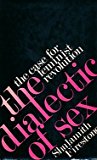 Book The Dialectic of Sex: The Case for Feminist Revolution free