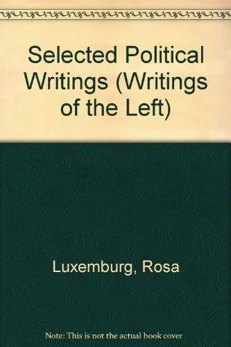 Book Selected political writings (Writings of the left) free