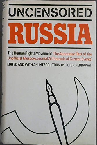 Book Uncensored Russia: The human rights movement in the Soviet Union; free