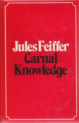 Book Carnal Knowledge: A Screenplay free