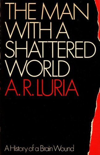 Book The Man with a Shattered World: The History of a Brain Wound free