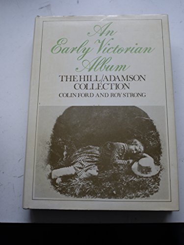 Book An early Victorian album;: The Hill Adamson collection free