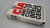 Book The CIA and the cult of intelligence / by Victor Marchetti and John D. Marks ; introduction by Melvin Wulf free